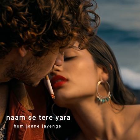 Song - Naam Se Tere Yara Hum Jaane Jayenge 5